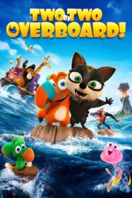 فيلم اثنان في اثنان: في البحر! Two by Two: Overboard! مترجم عربي